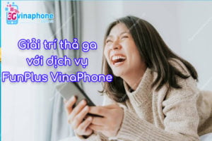 dịch vụ FunPlus VinaPhone