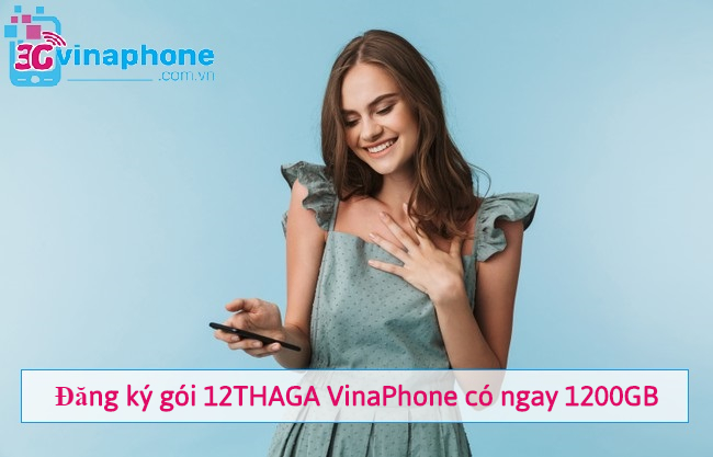 Đăng ký gói 12THAGA VinaPhone