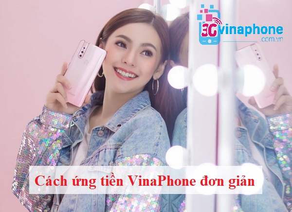 Cách ứng tiền VinaPhone đơn giản