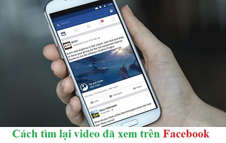 tim lai video da xem tren facebook tim lai video da xem tren facebook
