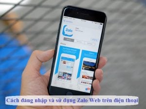 cach dang nhap va su dung zalo web tren dien thoai