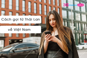 cach goi tu thai lan ve viet nam