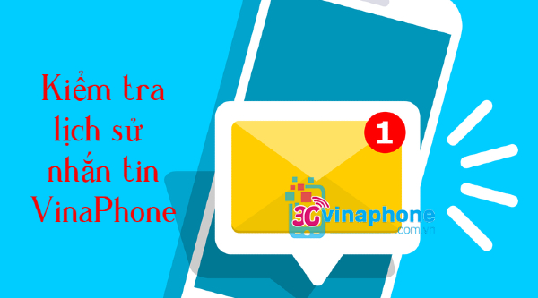 kiem tra lich su nhan tin vinaphone nhu the nao kiem tra lich su nhan tin vinaphone
