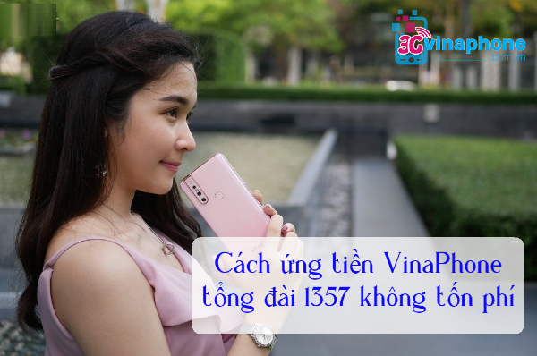 ung tien vinaphone 1357 nhu the nao ung tien vinaphone 1357