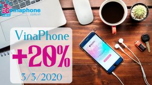 VinaPhone km 20 the nap ngay 332020