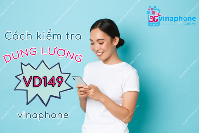 kiểm tra dung lượng gói vd149 vinaphone như thế nào kiểm tra dung lượng gói vd149 vinaphone