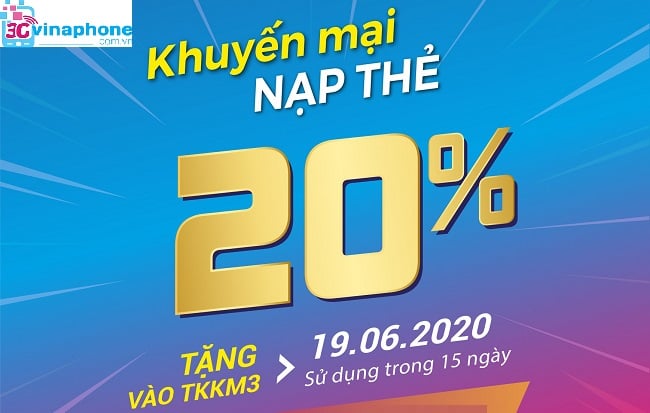 VinaPhone khuyến mãi 20% thẻ nạp ngày 19/6/2020