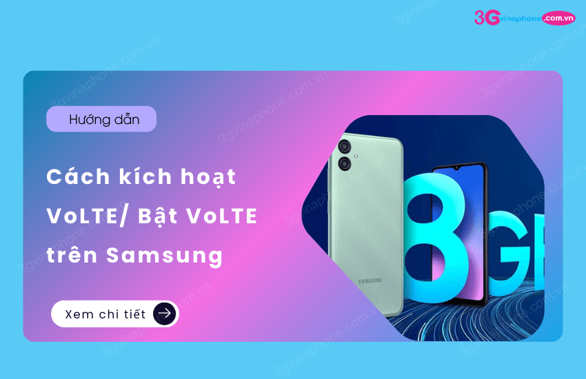 Kích hoạt VoLTE Samsung