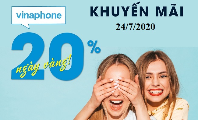 VinaPhone khuyến mãi 20% giá trị vào ngày 24/7/2020