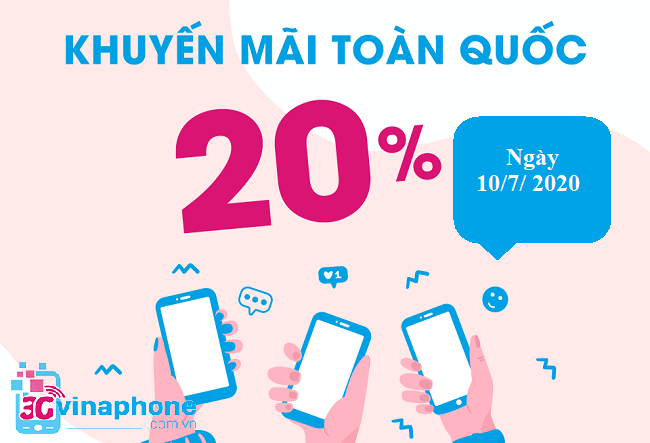 VinaPhone khuyến mãi 20% ngày 10/7/2020