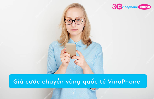 bang gia cuoc chuyen vung quoc te vinaphone gia cuoc chuyen vung quoc te vinaphone