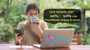 Lịch khuyến mãi 20% – 50% của VinaPhone tháng 8/2020