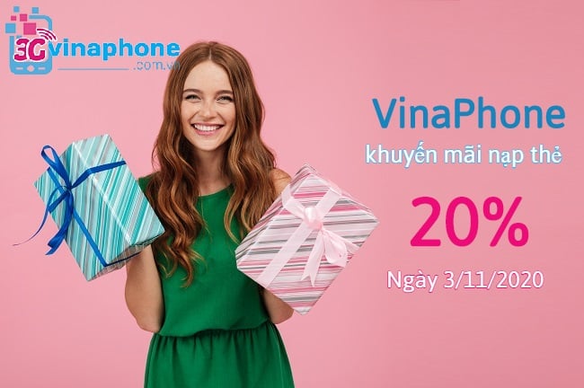 khuyến mãi nạp thẻ VinaPhone ngày 3/11/2020