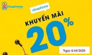 VinaPhone khuyến mãi 20% vào ngày 6/10/2020