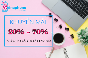 khuyến mãi VinaPhone ngày 24/11/2020