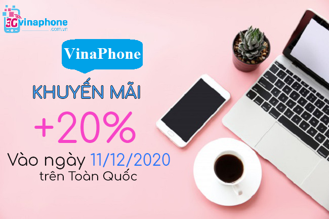 VinaPhone khuyến mãi 20% vào ngày 11/12/2020