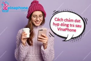 cham dut hop dong thue bao tra sau VinaPhone