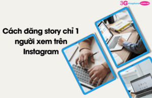 dang story chi 1 nguoi xem tren instagram