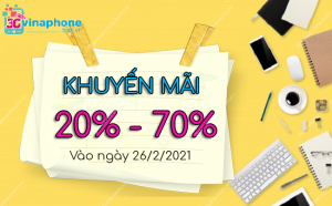 vinaphone khuyen mai 70 khi nap the vao ngay 26 2 2021