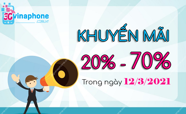 VinaPhone khuyến mãi ngày 12/3/2021