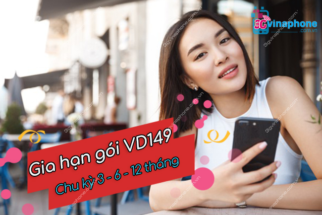 gia hạn goi VD149 VinaPhone nhu the nao gia hạn gói VD149 VinaPhone