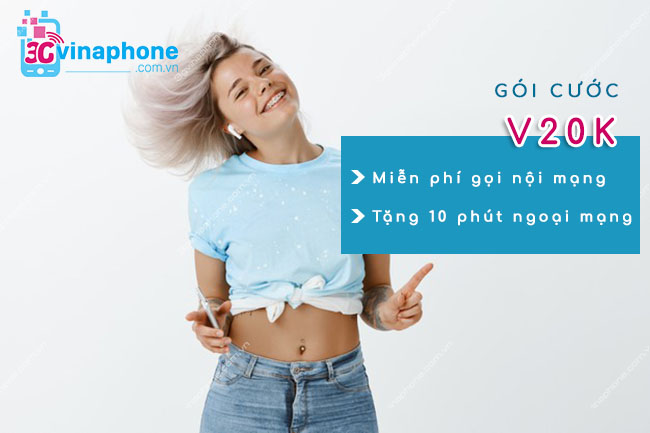 goi v20k cua vinaphone uu dai gi gói v20k của vinaphone