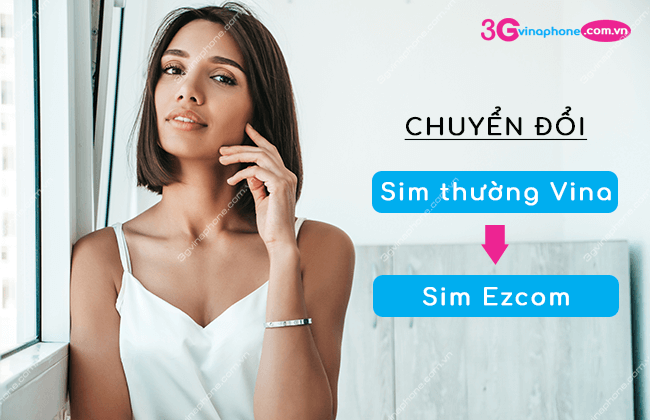 chuyển sim thường sang sim Ezcom