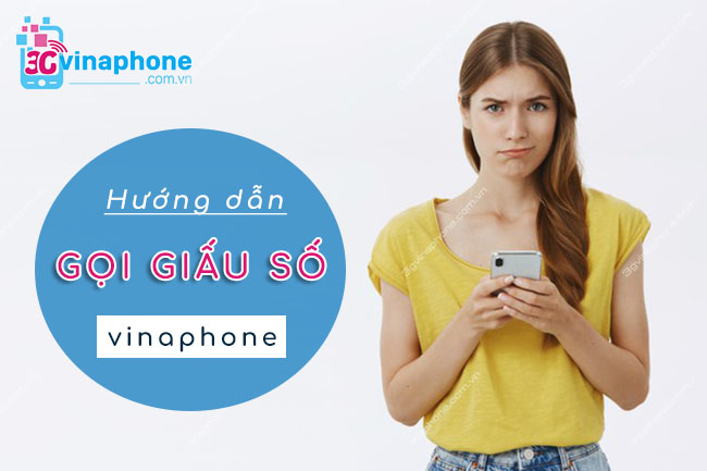 gọi giấu số vinaphone