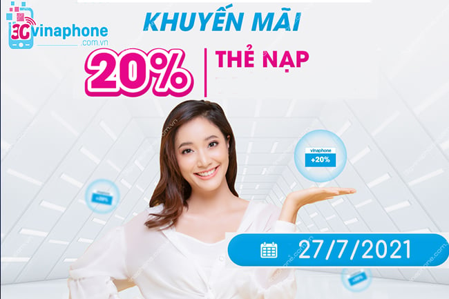 Khuyến mãi VinaPhone 20% cục bộ ngày 27/7/2021