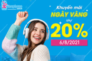 Khuyến mãi VinaPhone ngày 6/8/2021