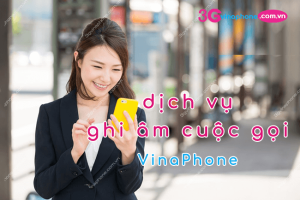 dich vu ghi am cuoc goi vinaphone