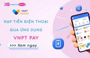 nạp tiền điện thoại qua ứng dụng VNPT Money