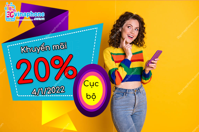 VinaPhone khuyến mãi 20% ngày 4/1/2022