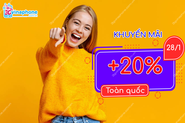 Khuyến mãi VinaPhone nạp thẻ ngày 28/1/2022