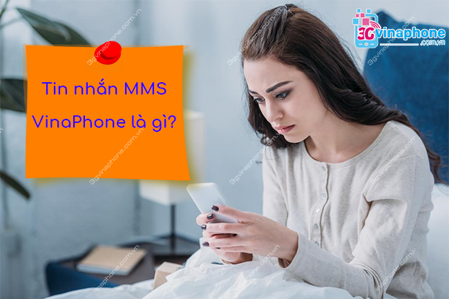 tin nhan MMS VinaPhone la gi tin nhắn MMS VinaPhone
