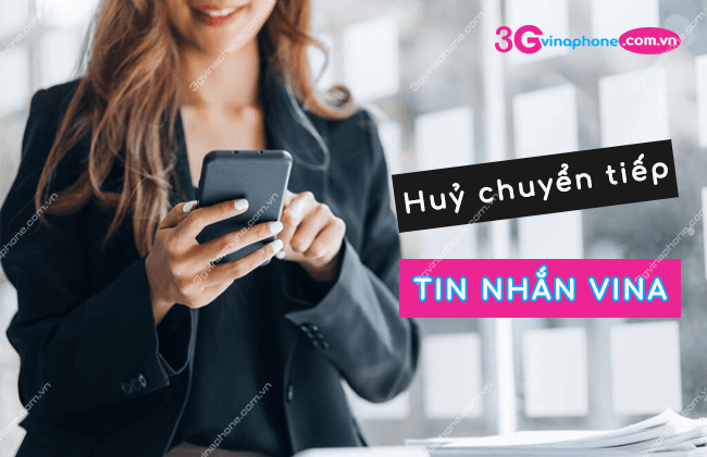 cách huỷ chuyển tiếp tin nhắn VinaPhone