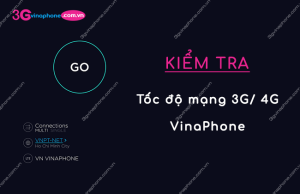 Kiểm tra tốc độ mạng VinaPhone