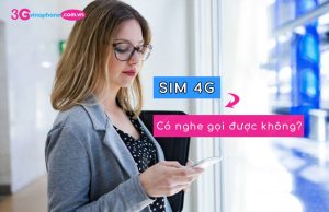 sim 4g co nghe goi duoc khong