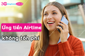 ung tien airtime khong ton phi