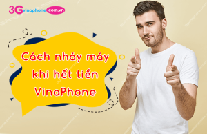 cach nhay may khi het tien vinaphone