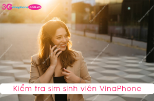 kiem tra sim sinh vien vinaphone