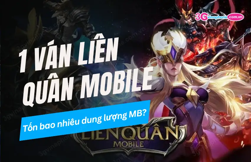 mot van lien quan ton bao nhieu mb