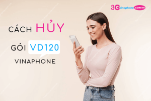 cach huy goi vd120 vinaphone