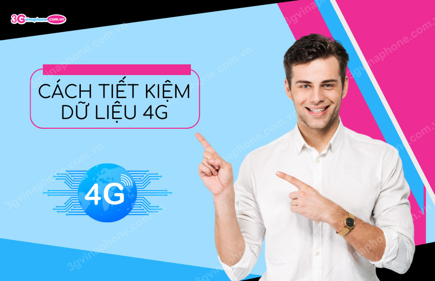 Cach tiet kiem du lieu 4G