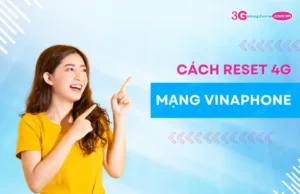 cach reset mang 4g vinaphone