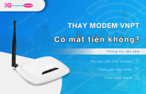 thay modem vnpt co mat tien khong