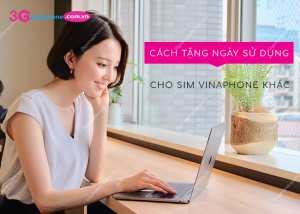 cach tang ngay su dung vinaphone