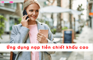 ung dung nap tien chiet khau cao