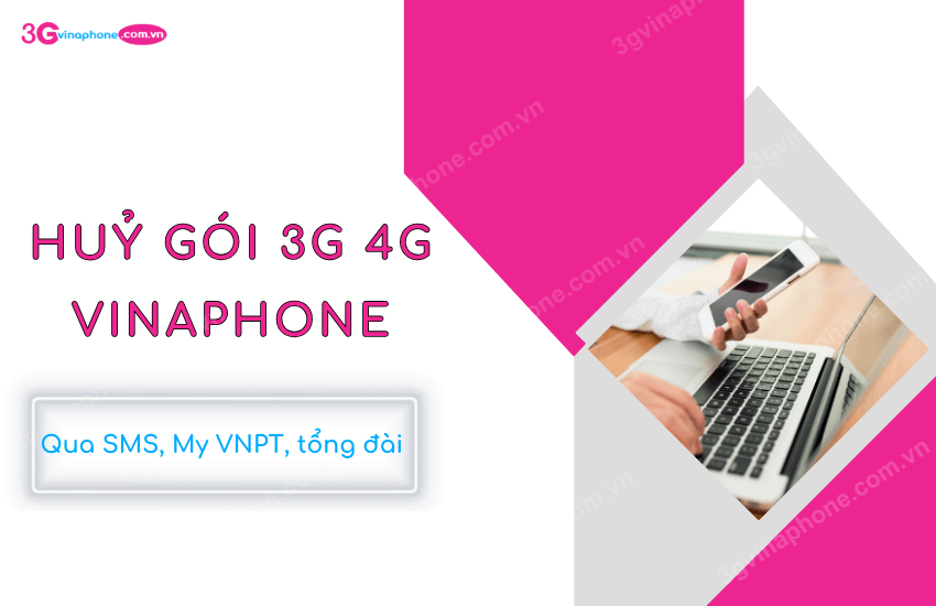 cach huy dang ky 3g 4g vinaphone 1543