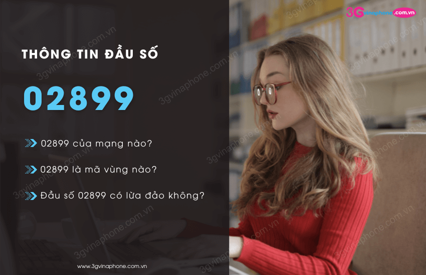 Số điện thoại có đầu số 02899